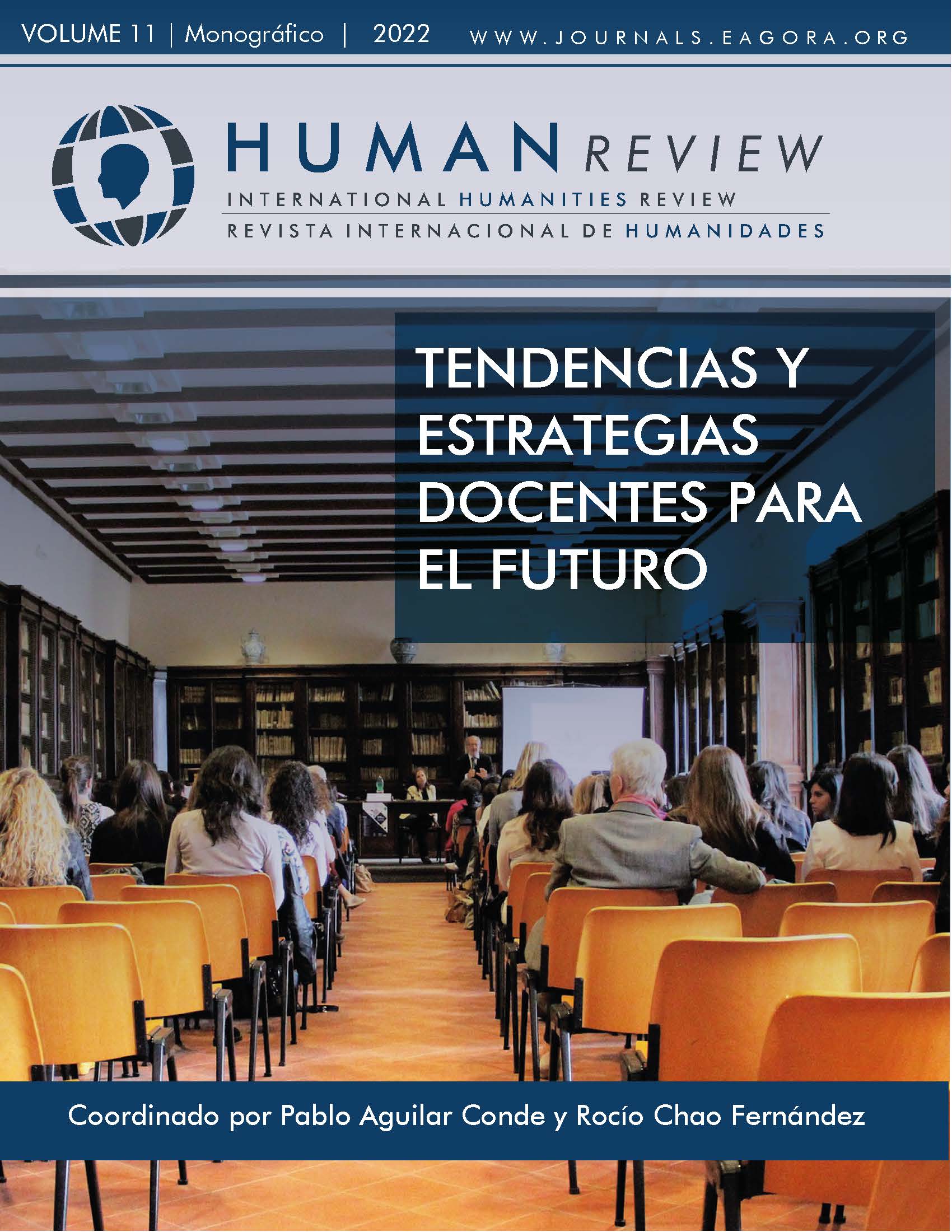 					Ver Vol. 11 Núm. 6 (2022): Monográfico: "Tendencias y estrategias docentes para el futuro"
				