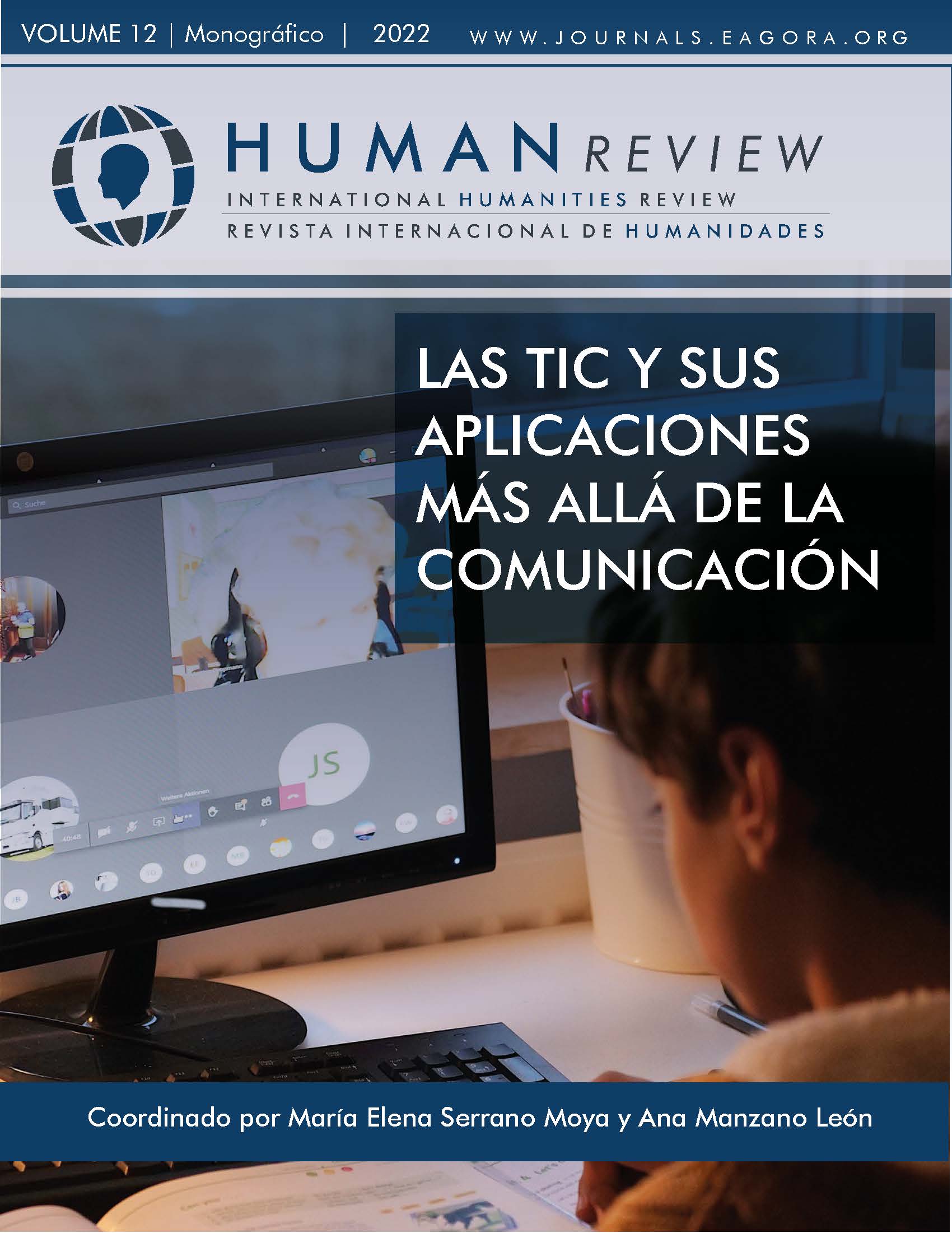 					Ver Vol. 12 Núm. 3 (2022): Monográfico: "Las TIC y sus aplicaciones más allá de la comunicación"
				