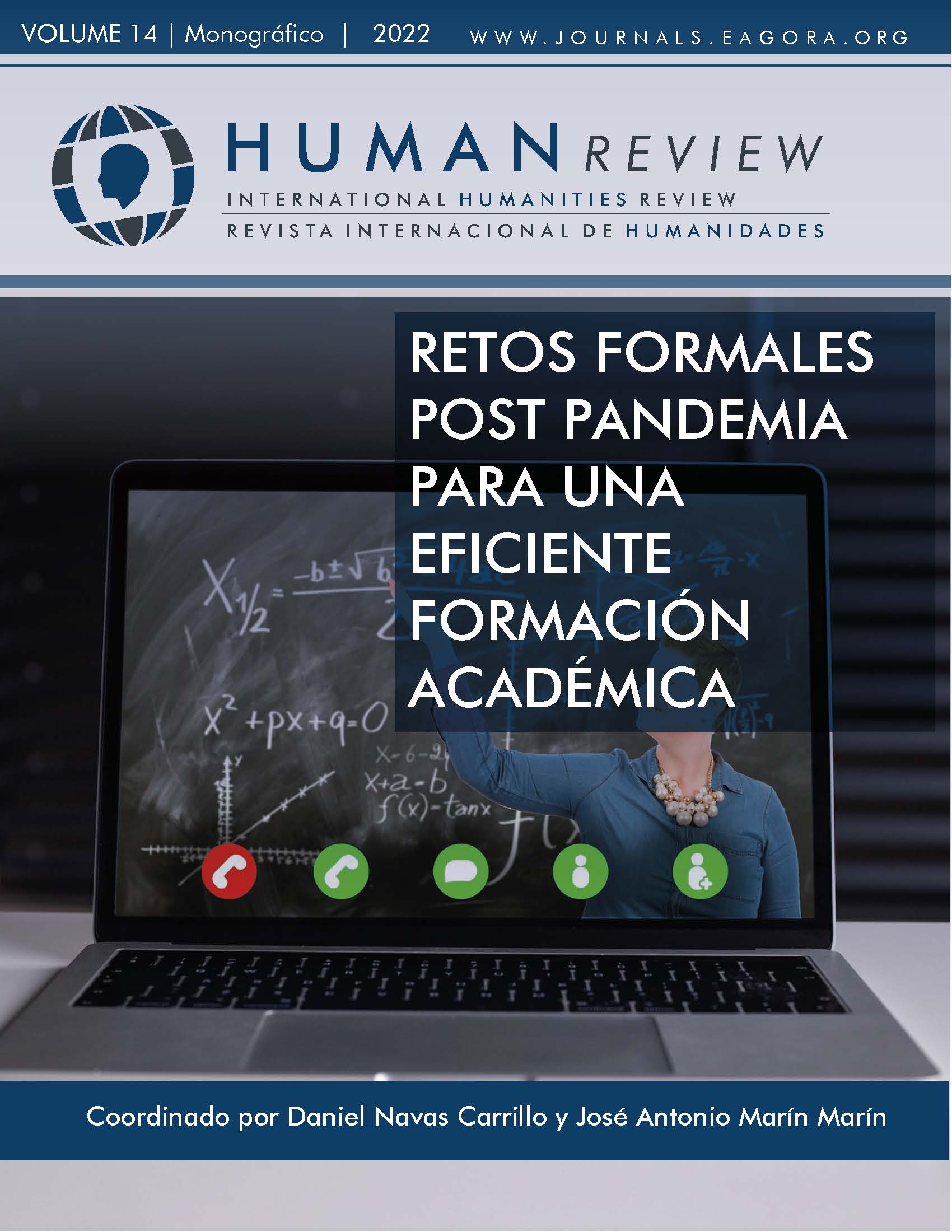 					Ver Vol. 14 Núm. 5 (2022): Monográfico: "Retos formales post pandemia para una eficiente formación académica"
				