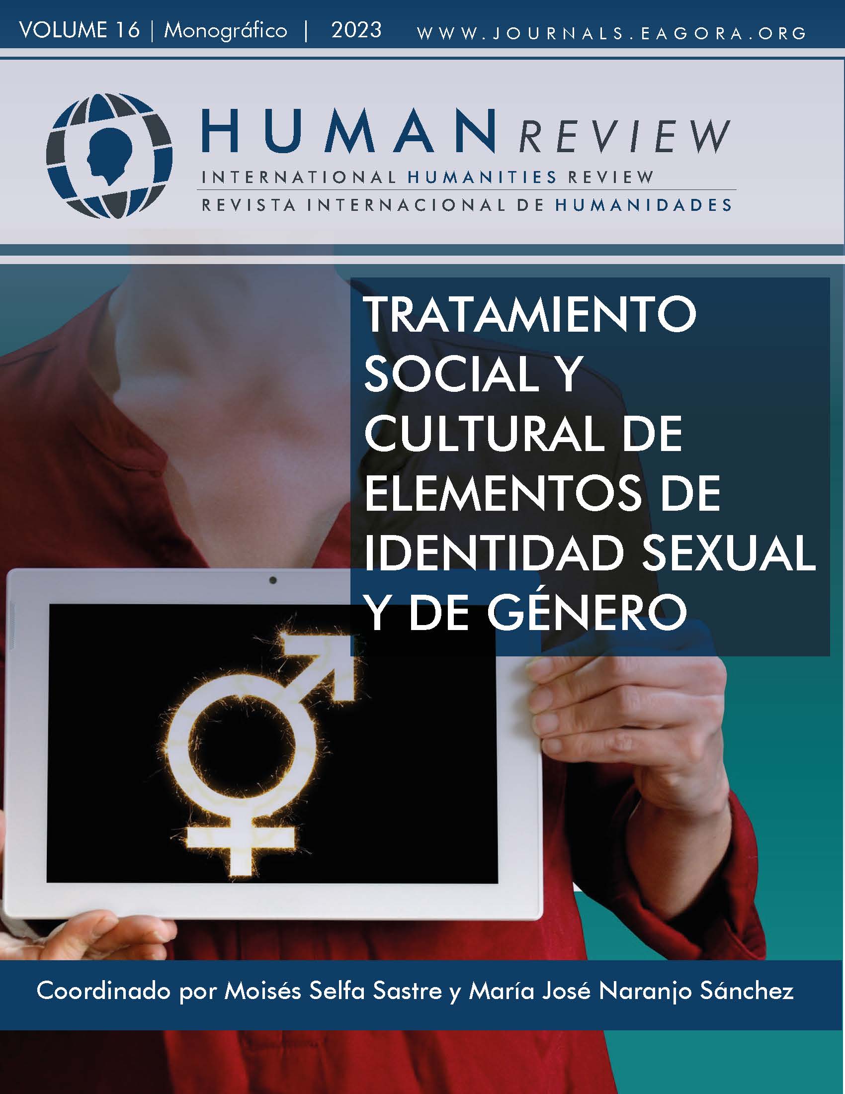 					View Vol. 16 No. 6 (2023): Monograph: "Social and cultural treatment of elements of sexual and gender identity"
				