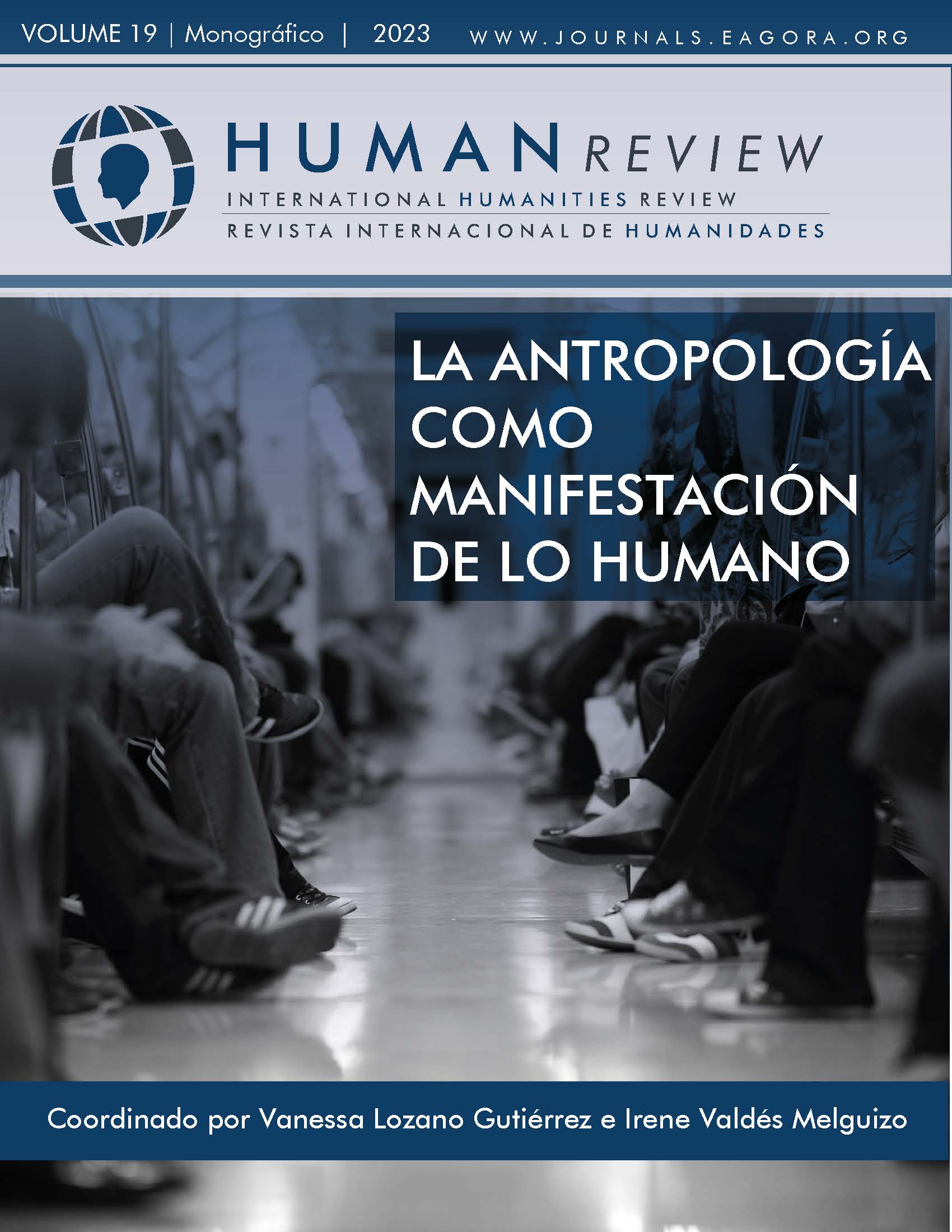 					View Vol. 19 No. 5 (2023): Monograph: "Anthropology as a manifestation of what is human"
				